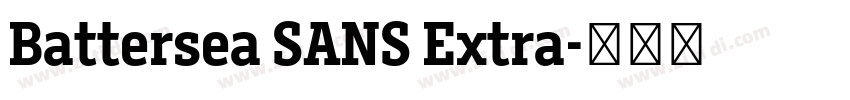 Battersea SANS Extra字体转换 Battersea SANS Extra字体转换